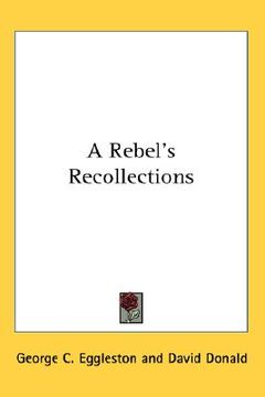 portada a rebel's recollections (en Inglés)