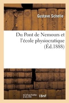 portada Du Pont de Nemours Et l'École Physiocratique (en Francés)