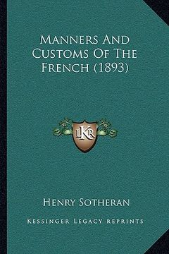 portada manners and customs of the french (1893)