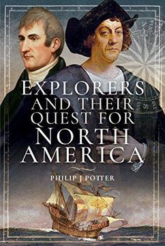 portada Explorers and Their Quest for North America (en Inglés)