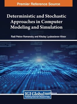 portada Deterministic and Stochastic Approaches in Computer Modeling and Simulation (en Inglés)