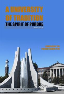 portada a university of tradition: the spirit of purdue (en Inglés)