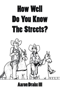 portada How Well Do You Know The Streets? (en Inglés)