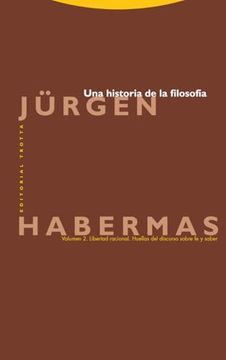 portada Una Historia de la Filosofía (Vol. 2): Libertad Racional. Huellas del Discurso Sobre fe y Saber