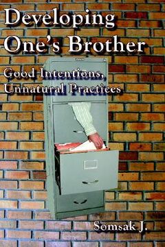 portada developing one's brother: good intentions, unnatural practices