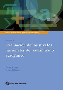 portada Evaluaciones Nacionales del Rendimiento Académico Volumen 1: Evaluación de Los Niveles Nacionales de Rendimiento Académico Volume 1
