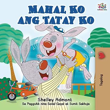 portada Mahal ko ang Tatay ko: I Love my dad (Tagalog Bedtime Collection) (en Tagalo)
