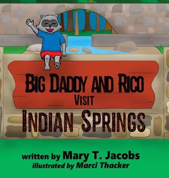 portada Big Daddy and Rico Visit Indian Springs (en Inglés)