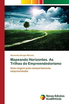 portada Mapeando Horizontes. As Trilhas do Empreendedorismo: Uma Viagem Pelo Comportamento Empreendedor (in Portuguese)