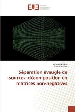 portada Séparation aveugle de sources: décomposition en matrices non-négatives (en Francés)