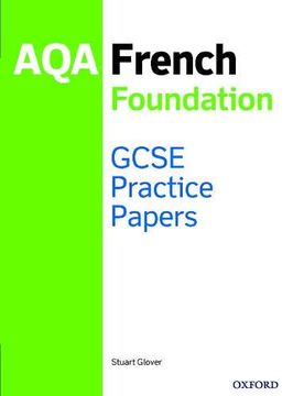 portada Gcse French Foundation Practice Papers aqa - Exam Revision Gcse 9-1: With all you Need to Know for Your 2021 Assessments (en Inglés)