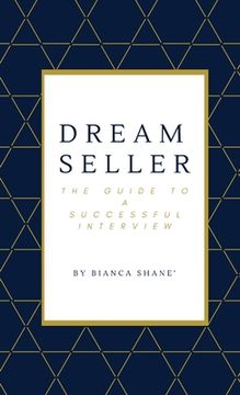 portada Dream Seller: The Guide to a Successful Interview (en Inglés)