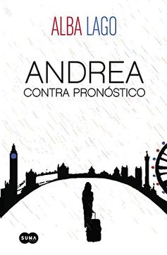 portada Andrea Contra Pronóstico / Andrea Against All Forecasts (in Spanish)