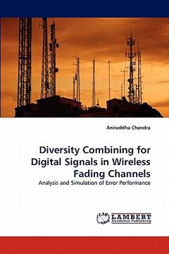 portada diversity combining for digital signals in wireless fading channels (en Inglés)