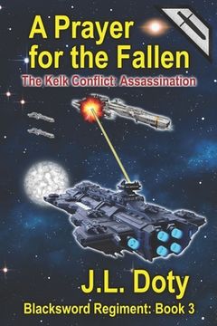 portada A Prayer for the Fallen: A Space Adventure of Starships and Battle (en Inglés)