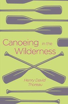 portada Canoeing in the Wilderness (Arcturus Classics) 