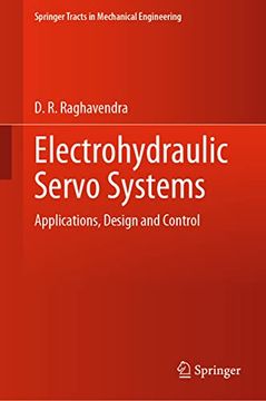 portada Electrohydraulic Servo Systems: Applications, Design and Control (in English)