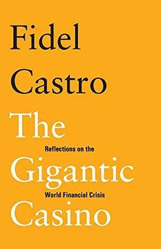 portada The Gigantic Casino: Reflections on the World Financial Crisis (en Inglés)
