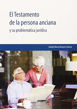 portada Testamento de la persona anciana,El y su problemática jurídica