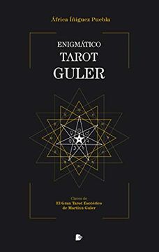portada Enigmatico Tarot Guler: Claves de el Gran Tarot Esoterico de Maritxu Guler