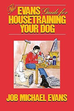 portada The Evans Guide for Housetraining Your dog (en Inglés)