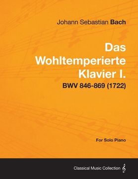 portada das wohltemperierte klavier i. for solo piano - bwv 846-869 (1722) (en Inglés)