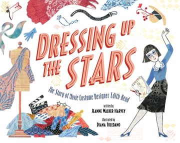portada Dressing up the Stars: The Story of Movie Costume Designer Edith Head (in English)