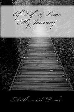 portada of life & love "my journey" (en Inglés)