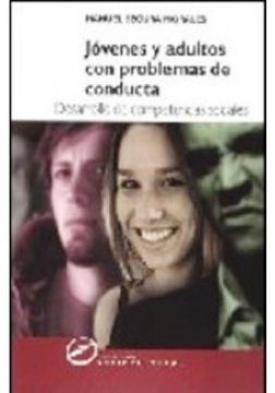 portada Jóvenes y Adultos con Problemas de Conducta. Desarrollo de Competencias Sociales (in Spanish)