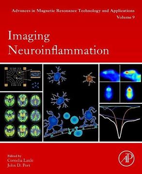 portada Imaging Neuroinflammation (Volume 9) (Advances in Magnetic Resonance Technology and Applications, Volume 9) 