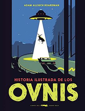 portada Historia Ilustrada de los Ovnis