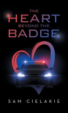 portada The Heart Beyond the Badge (in English)