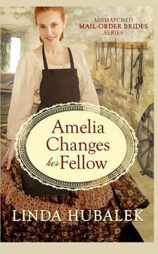 portada Amelia Changes her Fellow (en Inglés)