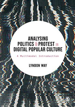 portada Analysing Politics and Protest in Digital Popular Culture: A Multimodal Introduction (en Inglés)