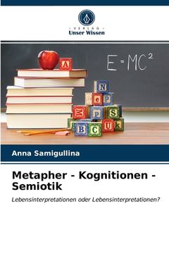 portada Metapher - Kognitionen - Semiotik (in German)