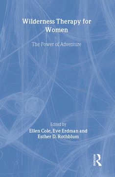 portada Wilderness Therapy for Women: The Power of Adventure (en Inglés)