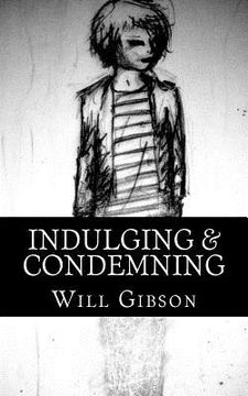 portada Indulging & Condemning (en Inglés)