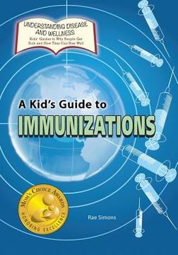 portada A Kid's Guide to Immunizations (in English)