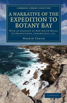 portada A Narrative of the Expedition to Botany Bay: With an Account of new South Wales, its Productions, Inhabitants, Etc. (Cambridge Library Collection - History of Oceania) (en Inglés)