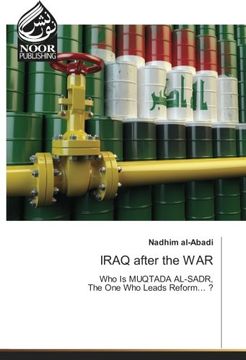 portada IRAQ after the WAR: Who Is MUQTADA AL-SADR, The One Who Leads Reform... ?
