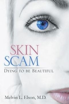 portada Skin Scam: Dying to Be Beautiful (en Inglés)