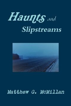 portada Haunts and Slipstreams (en Inglés)