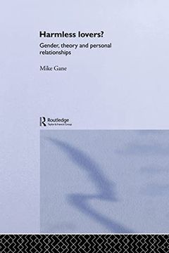 portada Harmless Lovers: Gender, Theory and Personal Relationships (en Inglés)