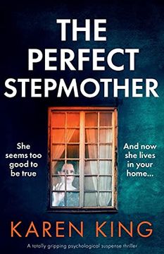 portada The Perfect Stepmother: A Totally Gripping Psychological Suspense Thriller (in English)