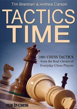 portada Tactics Time!: 1001 Chess Tactics from the Games of Everyday Chess Players (in English)