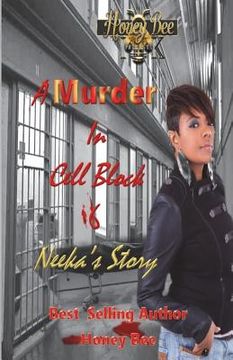 portada A Murder In Cell Block 6: Neeka's Story (en Inglés)