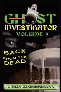 portada ghost investigator volume 9 back from the dead (in English)