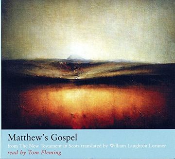 portada Matthew’S Gospel: From the new Testament in Scots Translated by William Laughton Lorimer