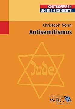 Libro Antisemitismus (Kontroversen Um Die Geschichte) De Nonn ...