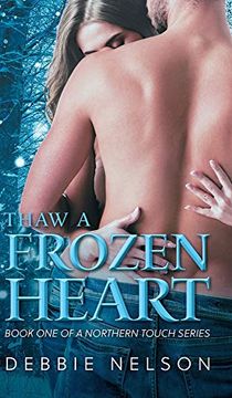 portada Thaw a Frozen Heart (a Northern Touch) (en Inglés)